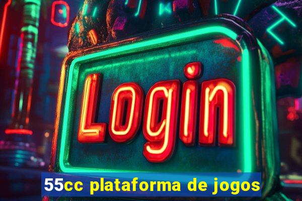 55cc plataforma de jogos